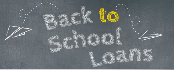 Back to School Loans 2023 Back to School Loans 2023