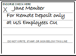 Sign your name on the back of the check and add For remote deposit only at US Employees CU